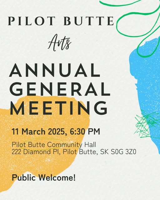 Pilot Butte Arts AGM