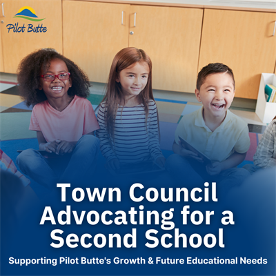 Pilot_Butte_needs_a_second_school_(2)